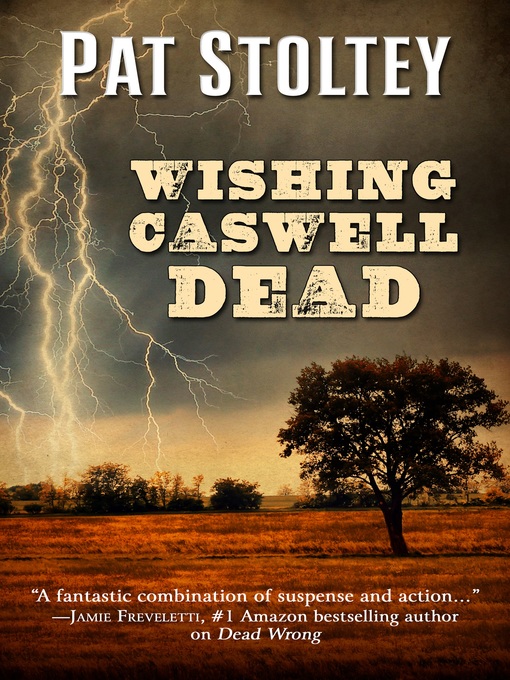 Title details for Wishing Caswell Dead by Pat Stoltey - Available